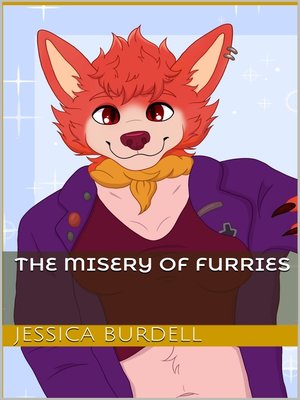 cover image of The Misery of Furries